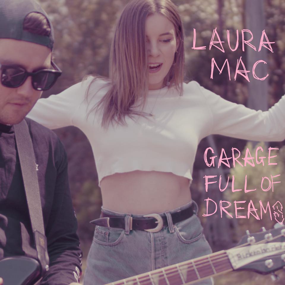 Laura Mac - ‘Garage Full of Dreams’
