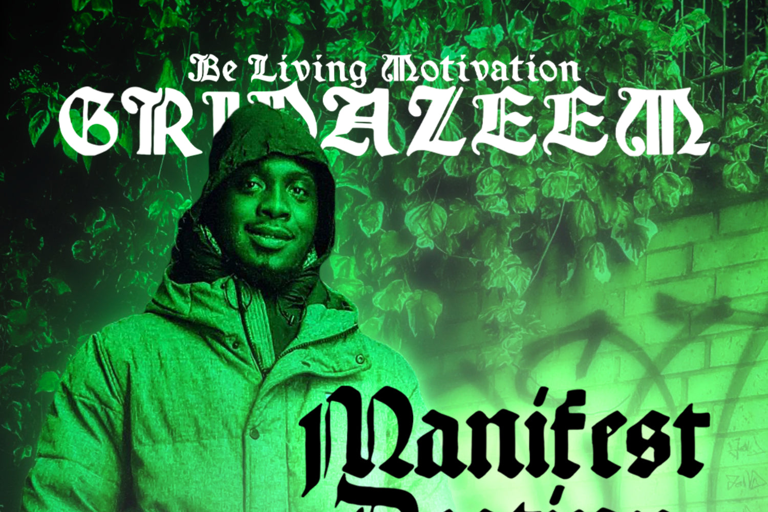GRIPAZEEM BE LIVING MOTIVATION’s ‘Manifest Destiny’ Is A Promising Debut Album