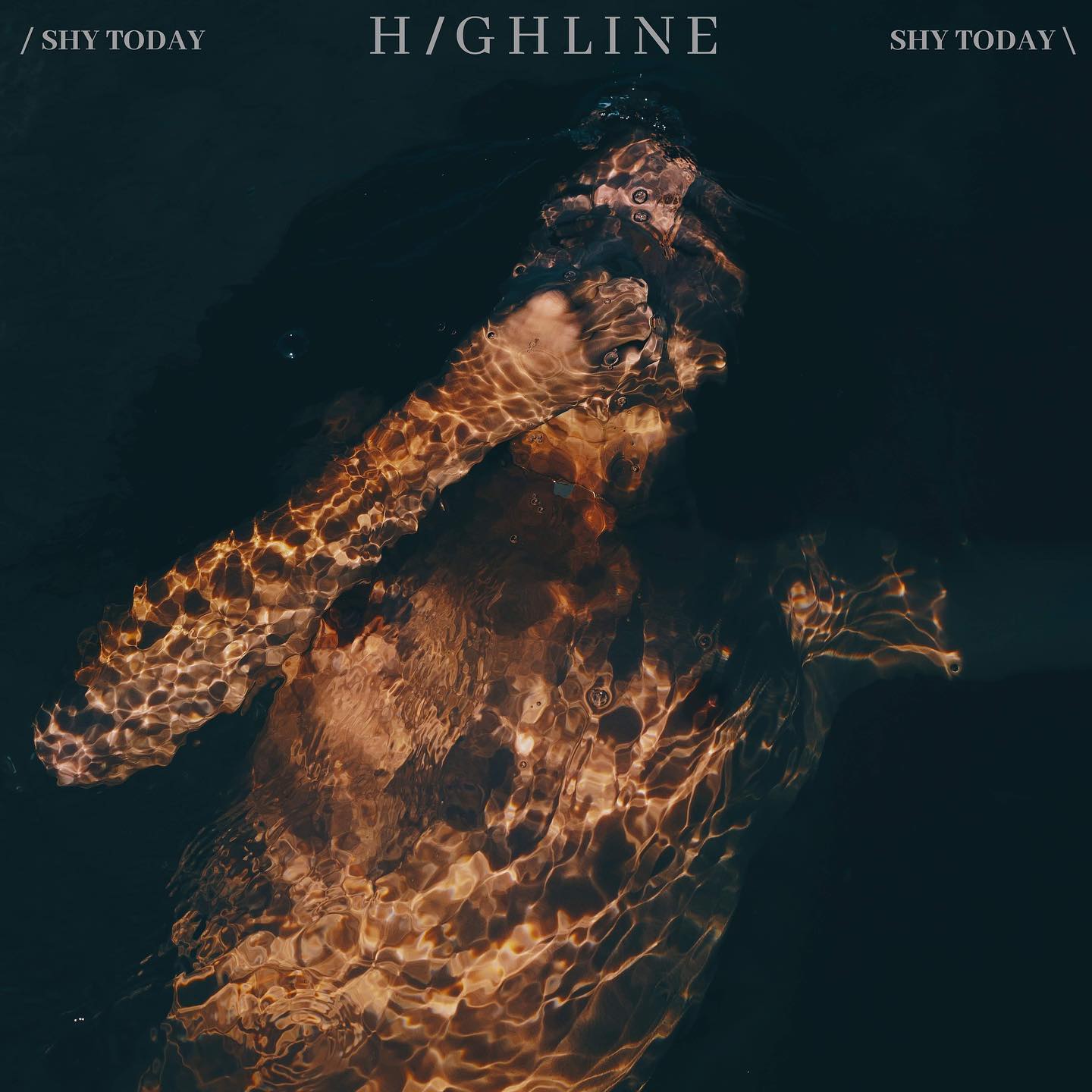 Highline – ‘Shy Today’