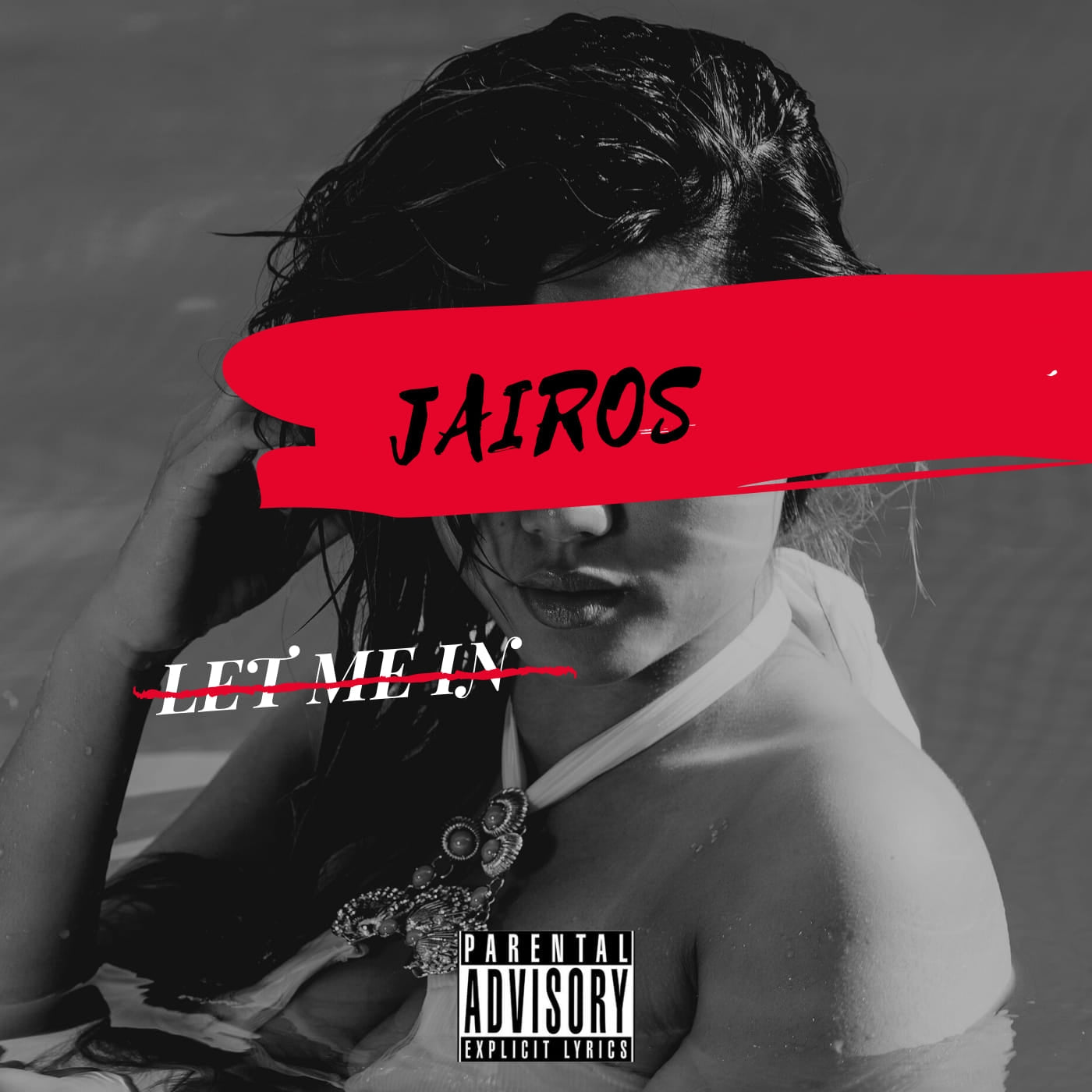 Jairos – ‘Let Me In’