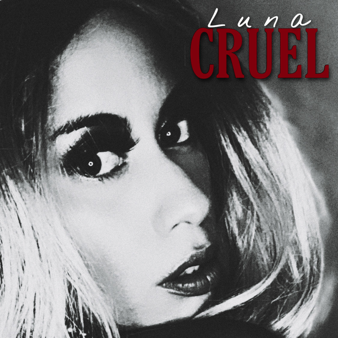 Luna – ‘Cruel’