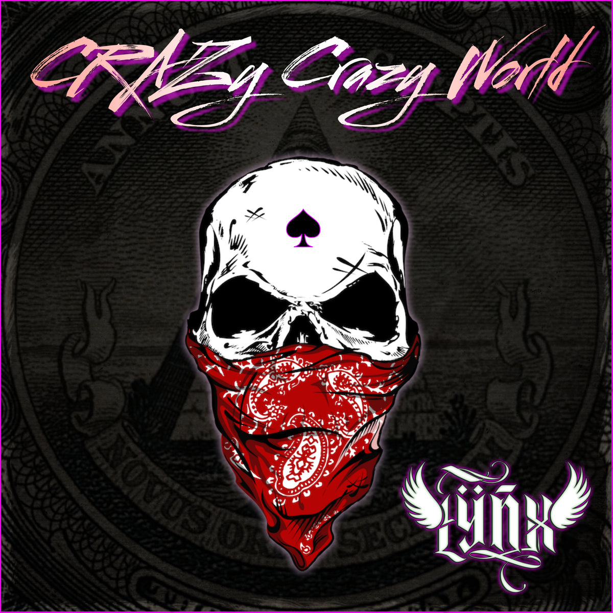Lÿnx – ‘Crazy Crazy World’