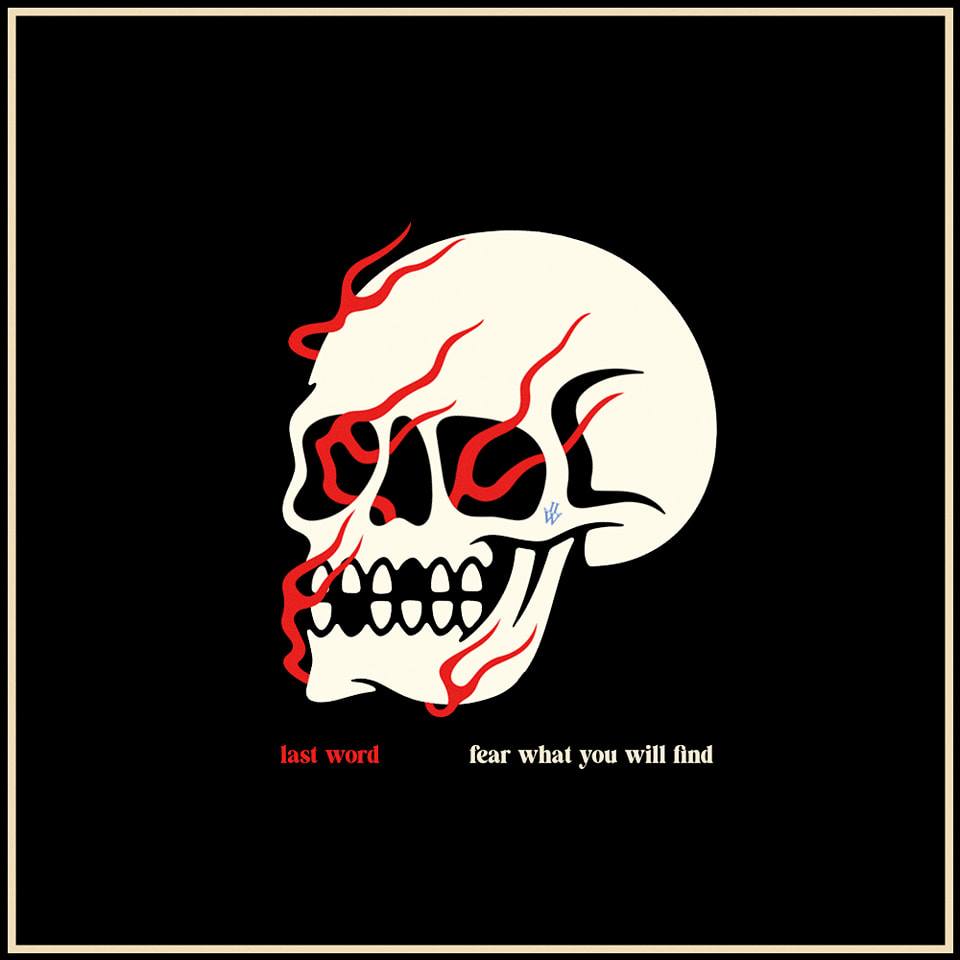 Launceston’s Last Word deliver their highly charged new single ‘Fear What You Will Find’
