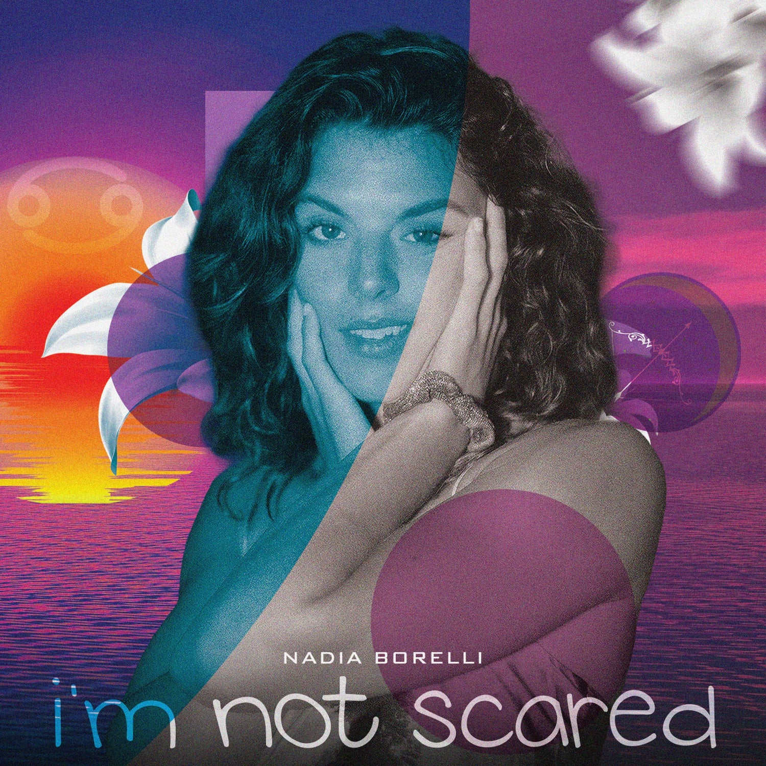Nadia Borelli - 'I’m Not Scared'