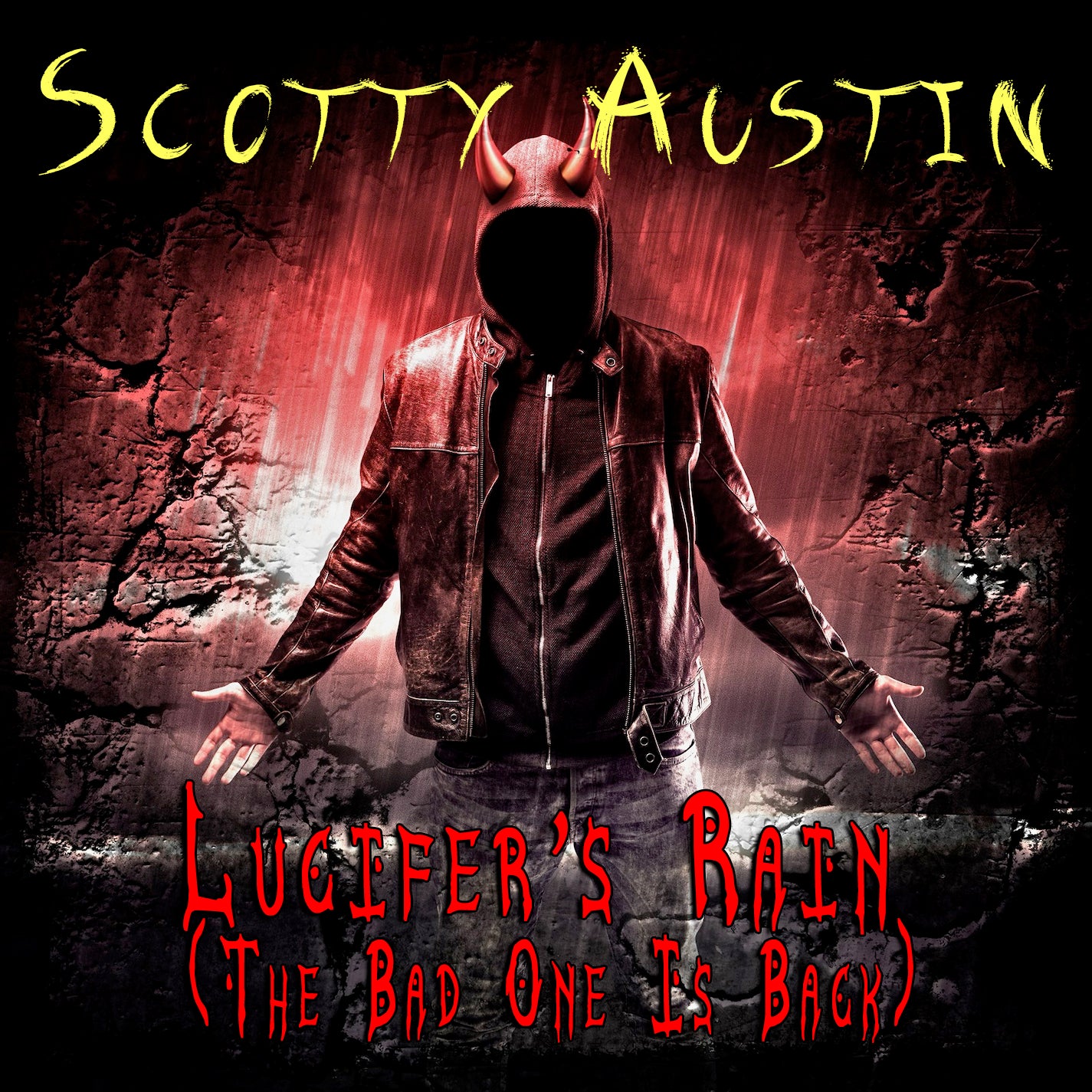 Scotty Austin - ‘Lucifer's Rain (The Bad One Is Back)’