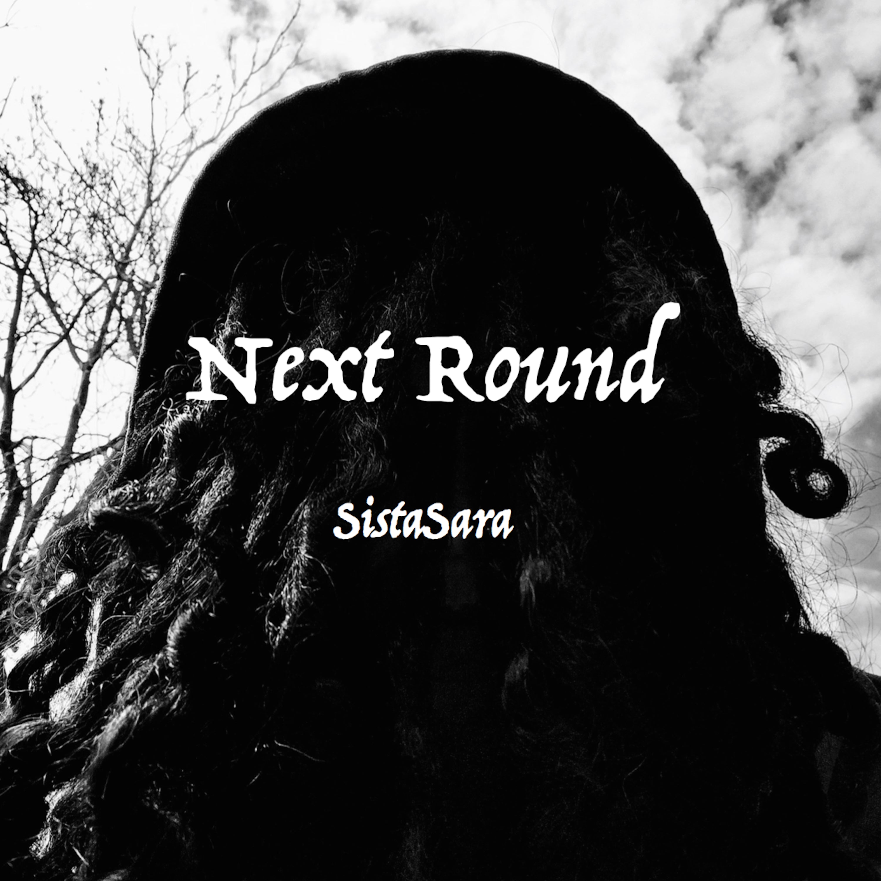 SistaSara - ‘Next Round’
