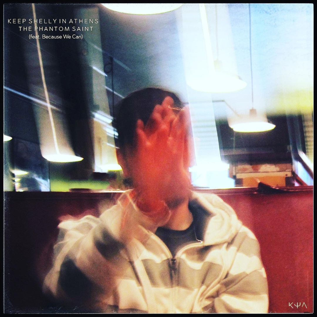 Keep Shelly In Athens – ‘The Phantom Saint’