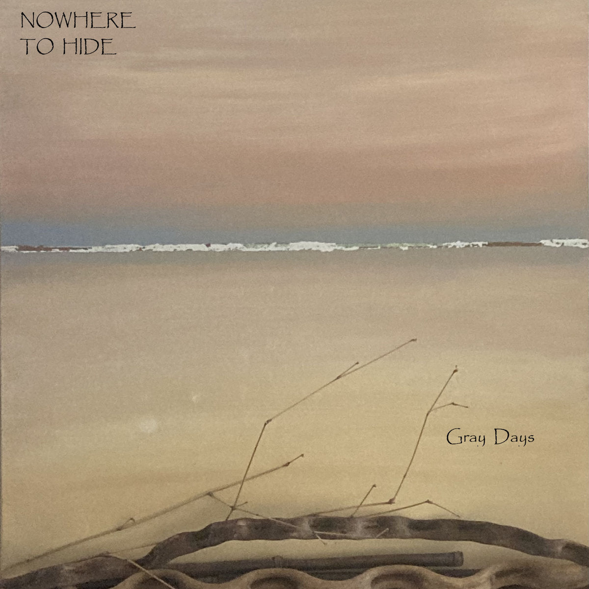 Gray Days – ‘Nowhere To Hide’