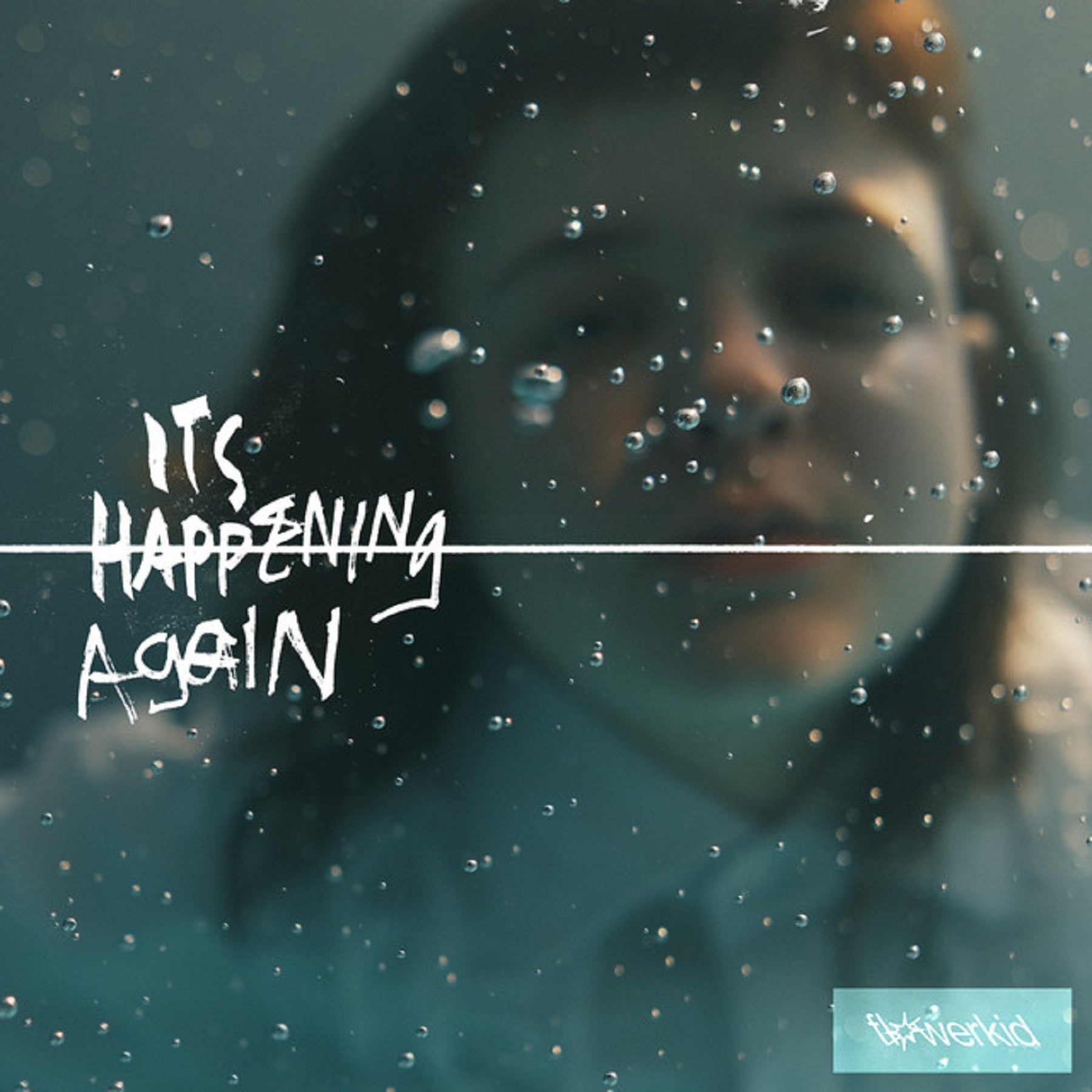 Flowerkid – ‘It’s Happening Again’