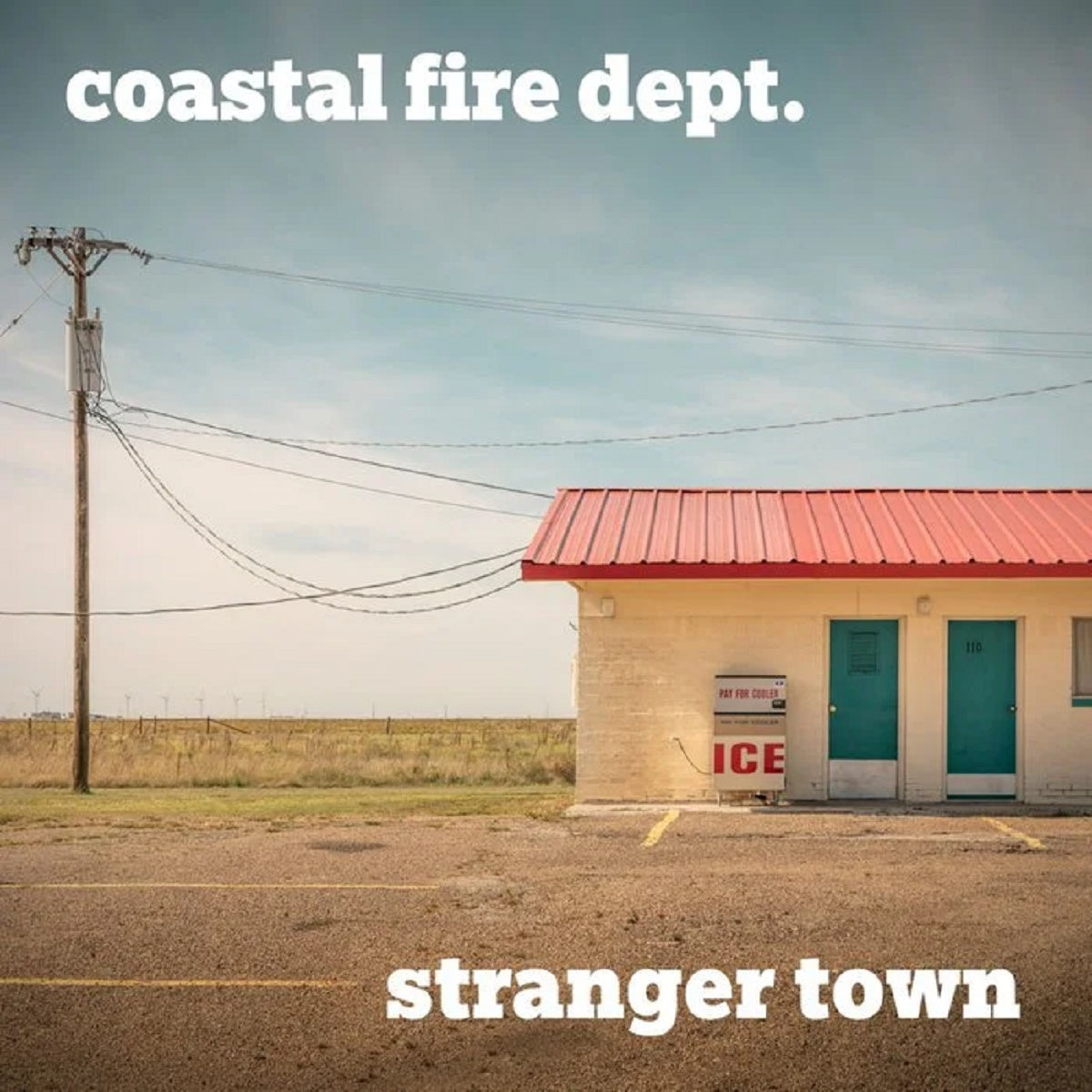 Coastal Fire Dept. - 'Stranger Town'