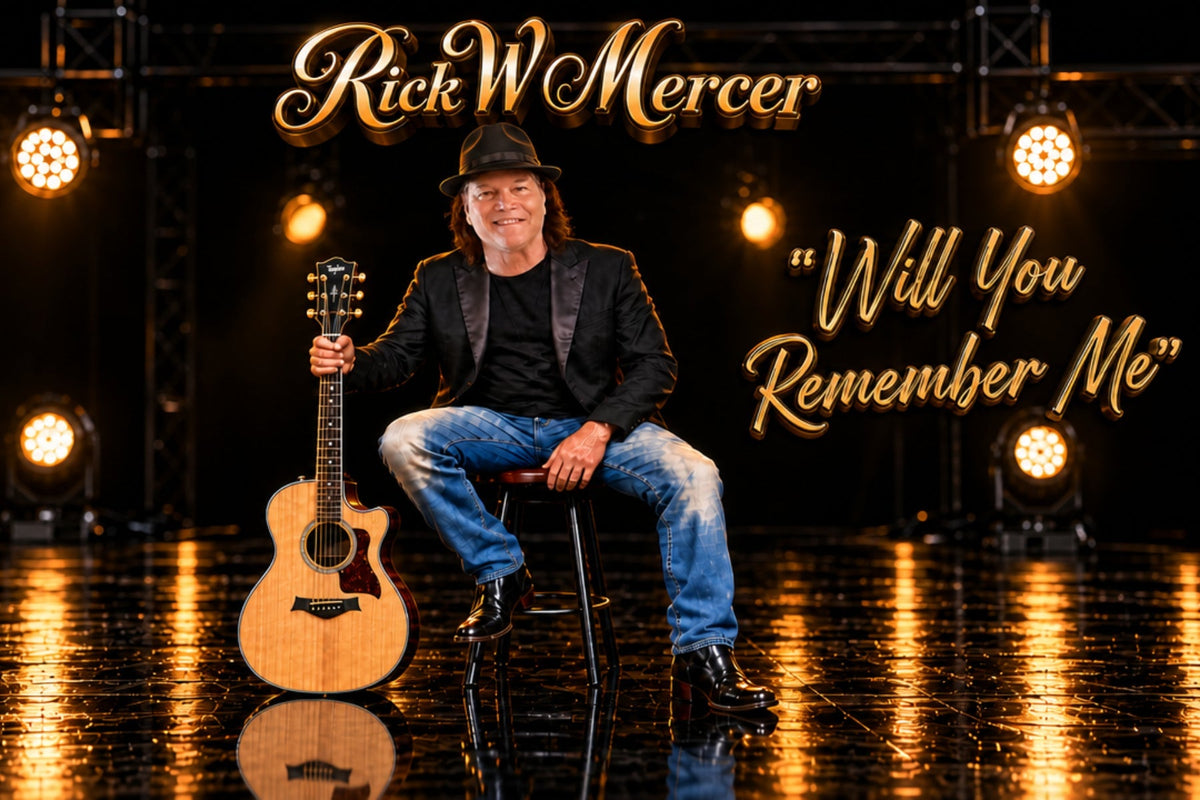 Rick W Mercer Shares New Single ‘Will You Remember Me’